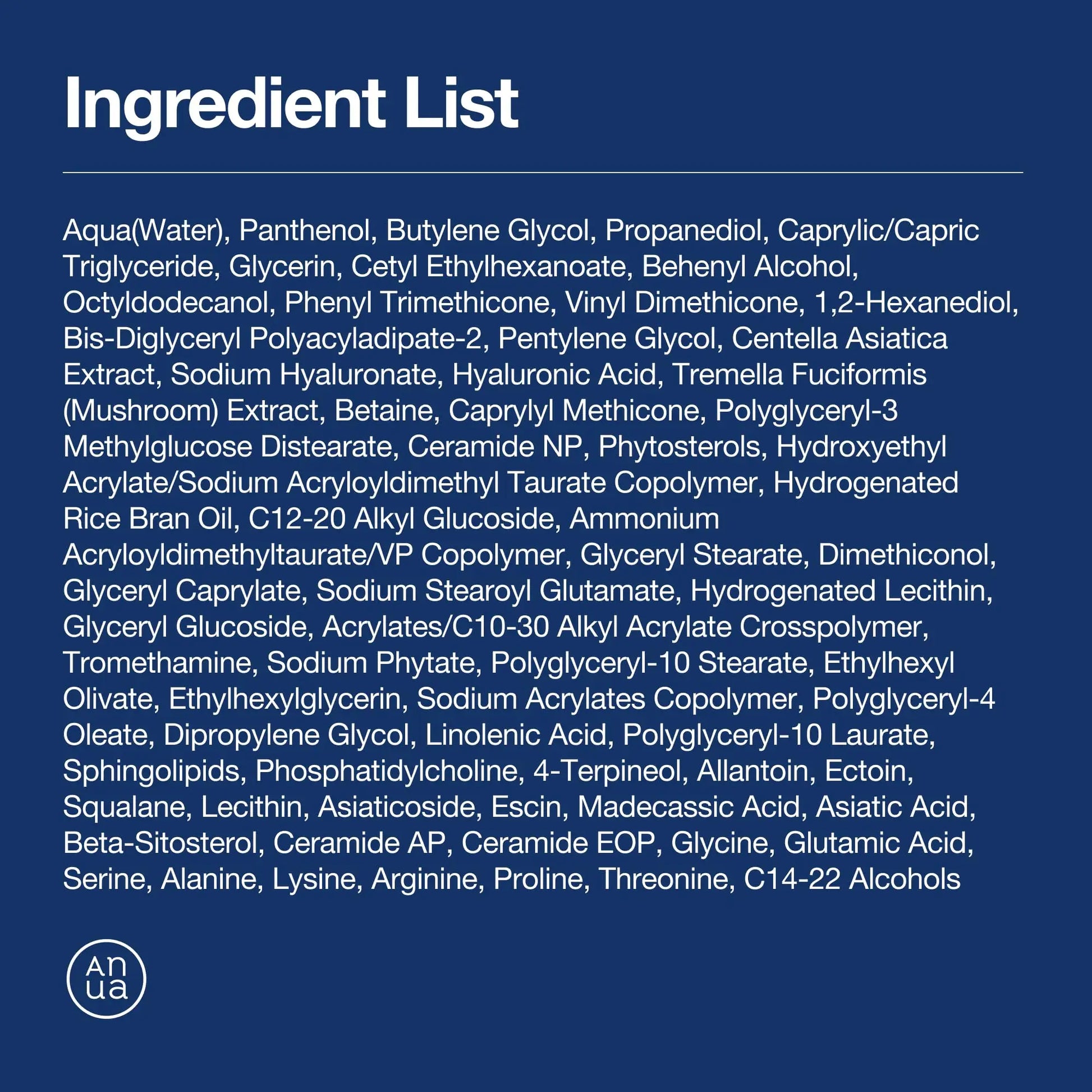 Ingredient list for Anua 3 CERAMIDE PANTHENOL MOISTURE BARRIER CREAM 100ml showing natural extracts and moisturizing compounds for skin barrier support.