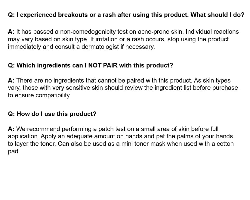 Text image showing frequently asked questions and answers about the product Anua rice 70 glow milky toner 250ml regarding breakouts or rash, ingredient compatibility, and usage instructions.