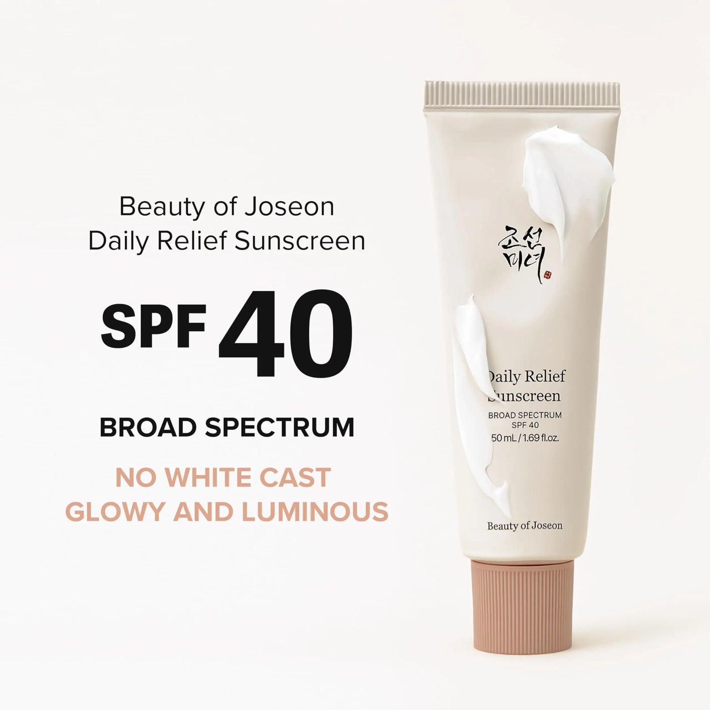 Beauty of Joseon Daily Relief Sunscreen Broad Spectrum SPF 40 50ml tube with creamy texture on a light background, promoting no white cast and glowing luminous finish.