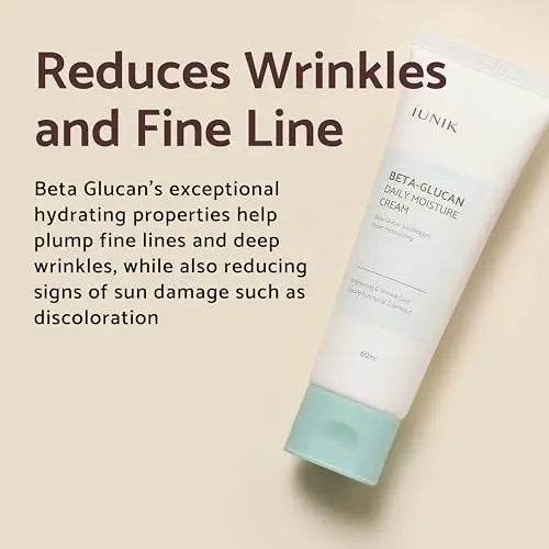 IUNIK Beta Glucan Daily Moisture Cream 60ml tube with text highlighting its wrinkle and fine line reduction benefits through hydrating beta glucan that also reduces sun damage and discoloration.
