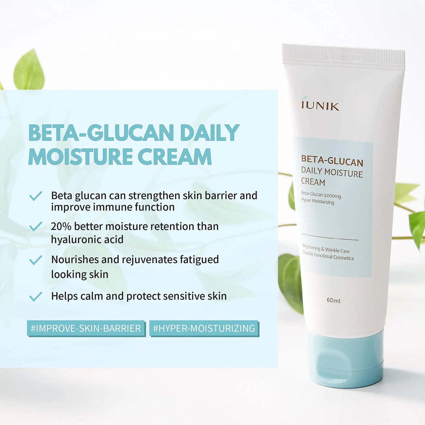 Image of iUNIK Beta Glucan Daily Moisture Cream 60ml tube next to a description highlighting benefits like strengthening skin barrier, moisturizing, nourishing, and calming sensitive skin, part of iUNIK Beta Glucan Power Moisture Serum 50ml + iUNIK Black Snail Restore Serum 50ml + IUNIK Beta Glucan Daily Moisture Cream 60ml set.
