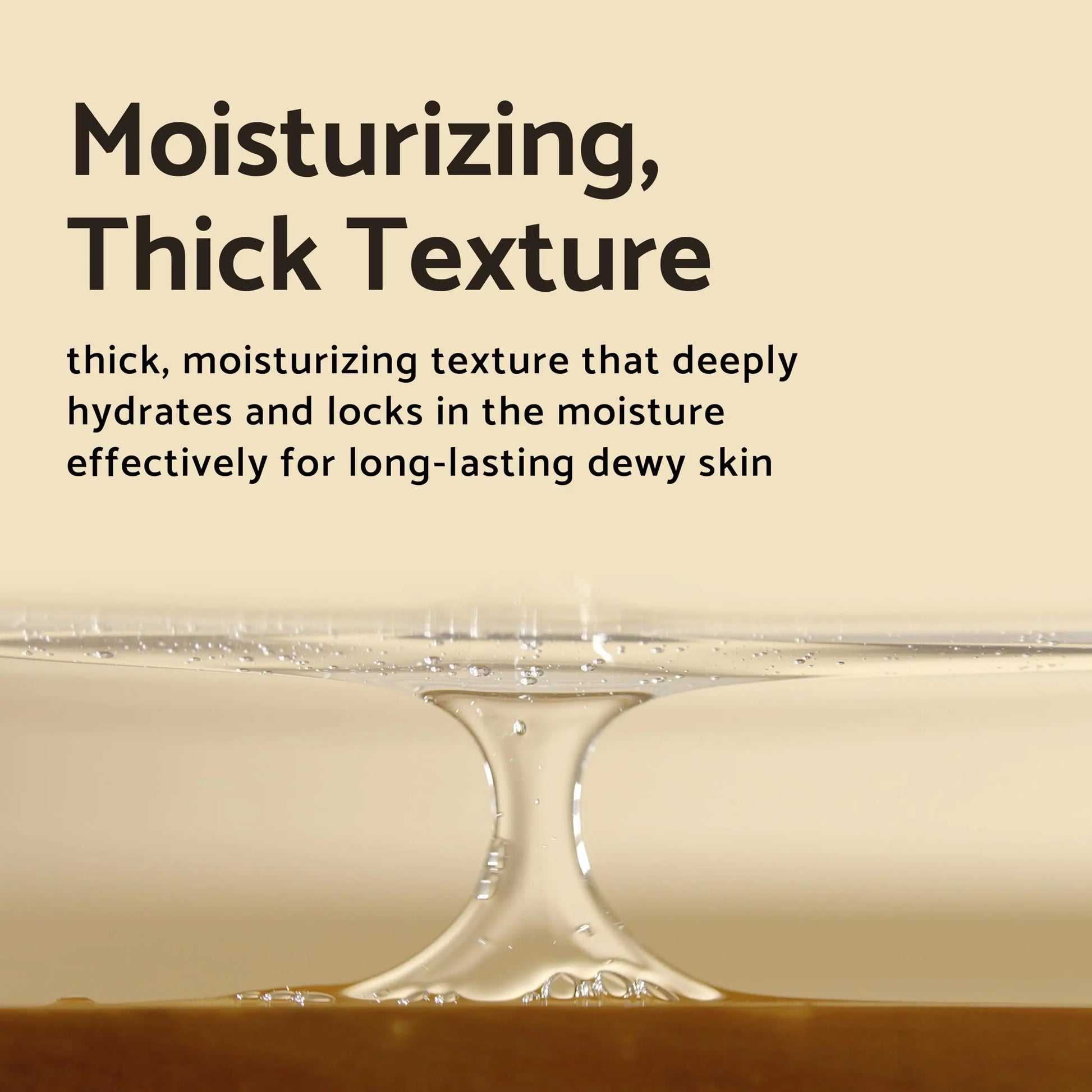Close-up of thick, moisturizing serum texture demonstrating deep hydration and moisture locking for long-lasting dewy skin, promoting iUNIK Black Snail Restore Serum 50ml benefits.