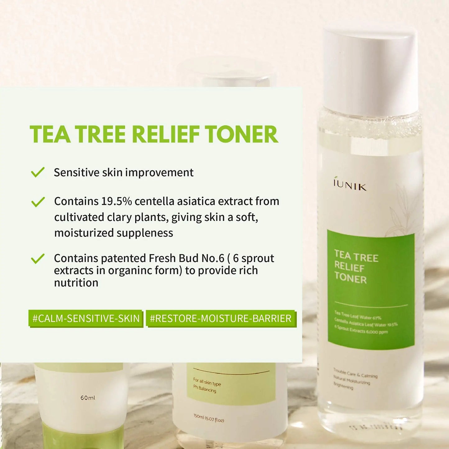 Clear bottle of iUNIK Centella Bubble Cleansing Foam, 150ml + iUNIK Tea Tree Relief Toner 200ml with text listing benefits of the toner for sensitive skin and moisturizing with centella asiatica extract.