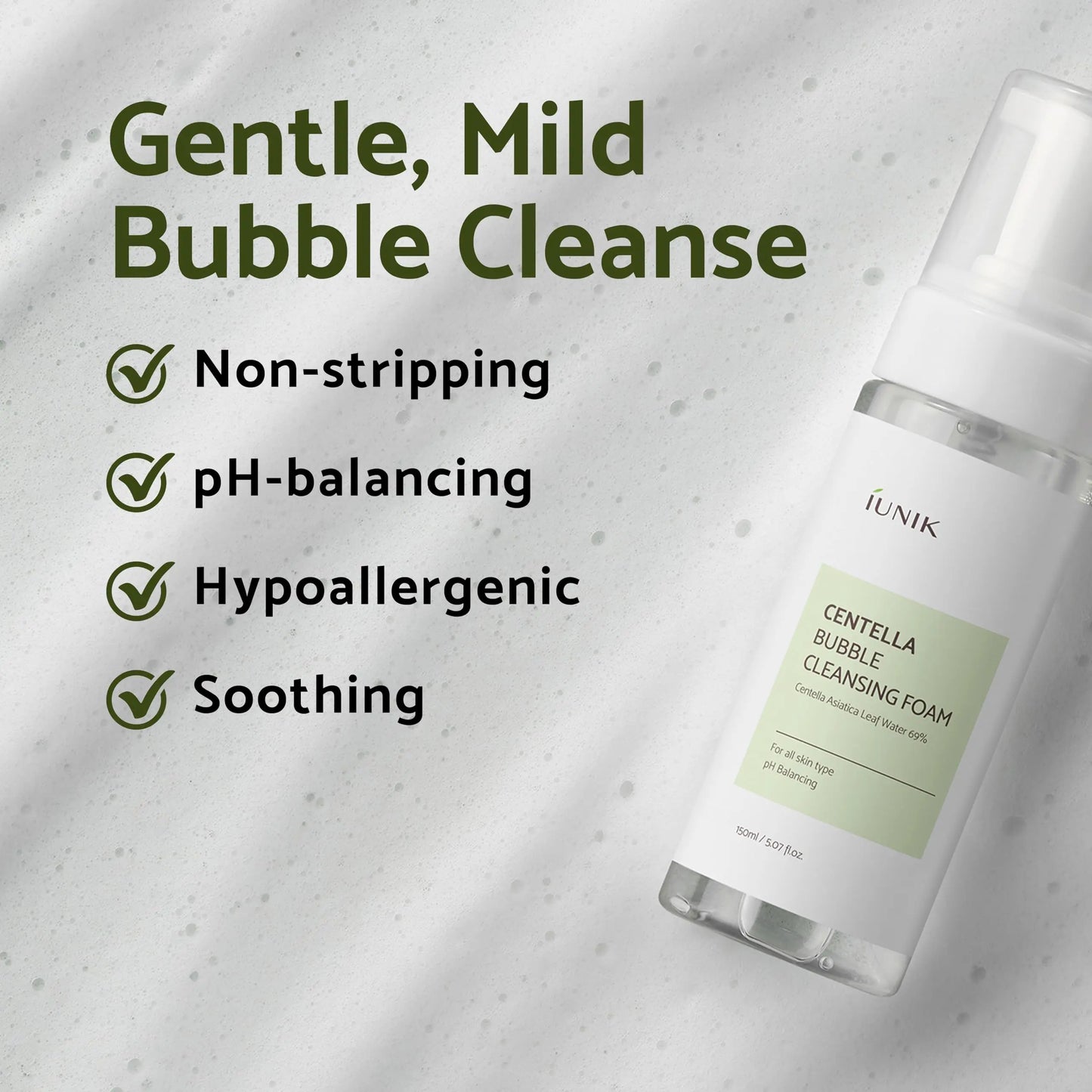 iUNIK Centella Calming Daily Sunscreen 60ml + iUNIK Centella Bubble Cleansing Foam, 150ml bottle with text highlighting gentle, mild bubble cleanser that is non-stripping, pH-balancing, hypoallergenic, and soothing